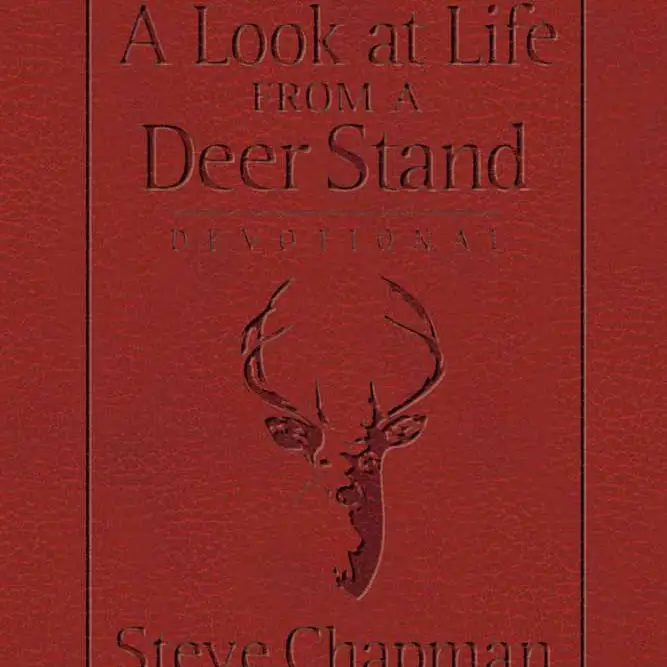 A Look At Life from A Deer Stand Devotional