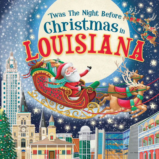 'twas the Night Before Christmas in Louisiana