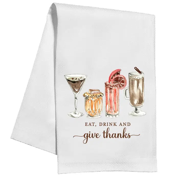 Eat Drink and Give Thanks Fall Cocktails Kitchen Towel