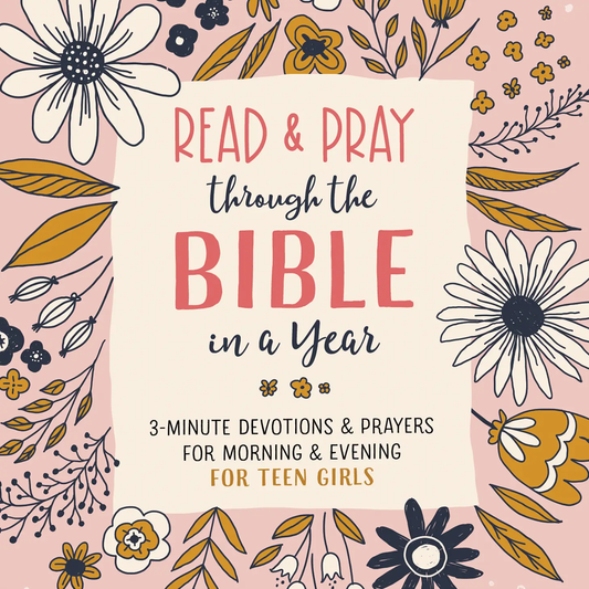 Read and Pray Through the Bible in A Year (Teen Girl)