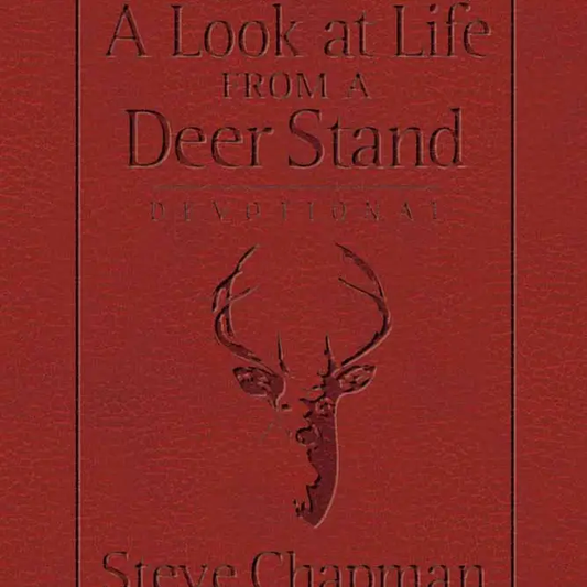 A Look At Life from A Deer Stand Devotional